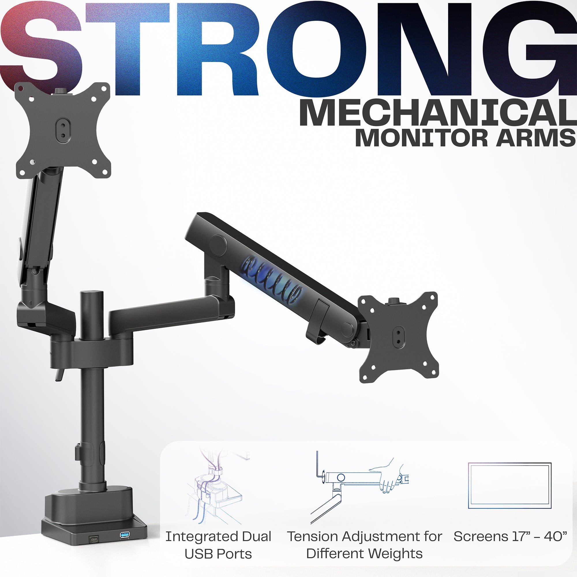 Dual Monitor Arms: Provides excellent support for two monitor screens with a built-in elbow spring gauge for seamless adjustment
