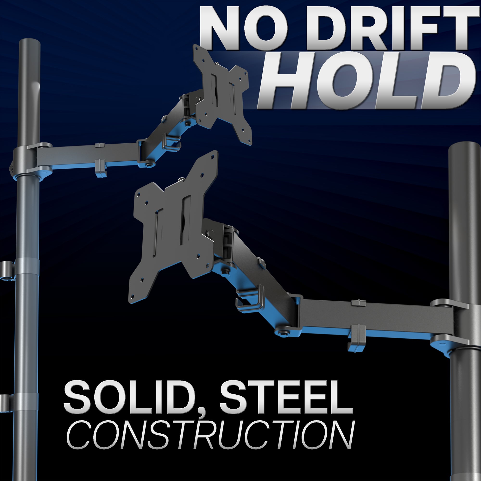 Extra tall monitor stand with 'No Drift Hold' and 'Solid, Steel Construction' text on a dark background