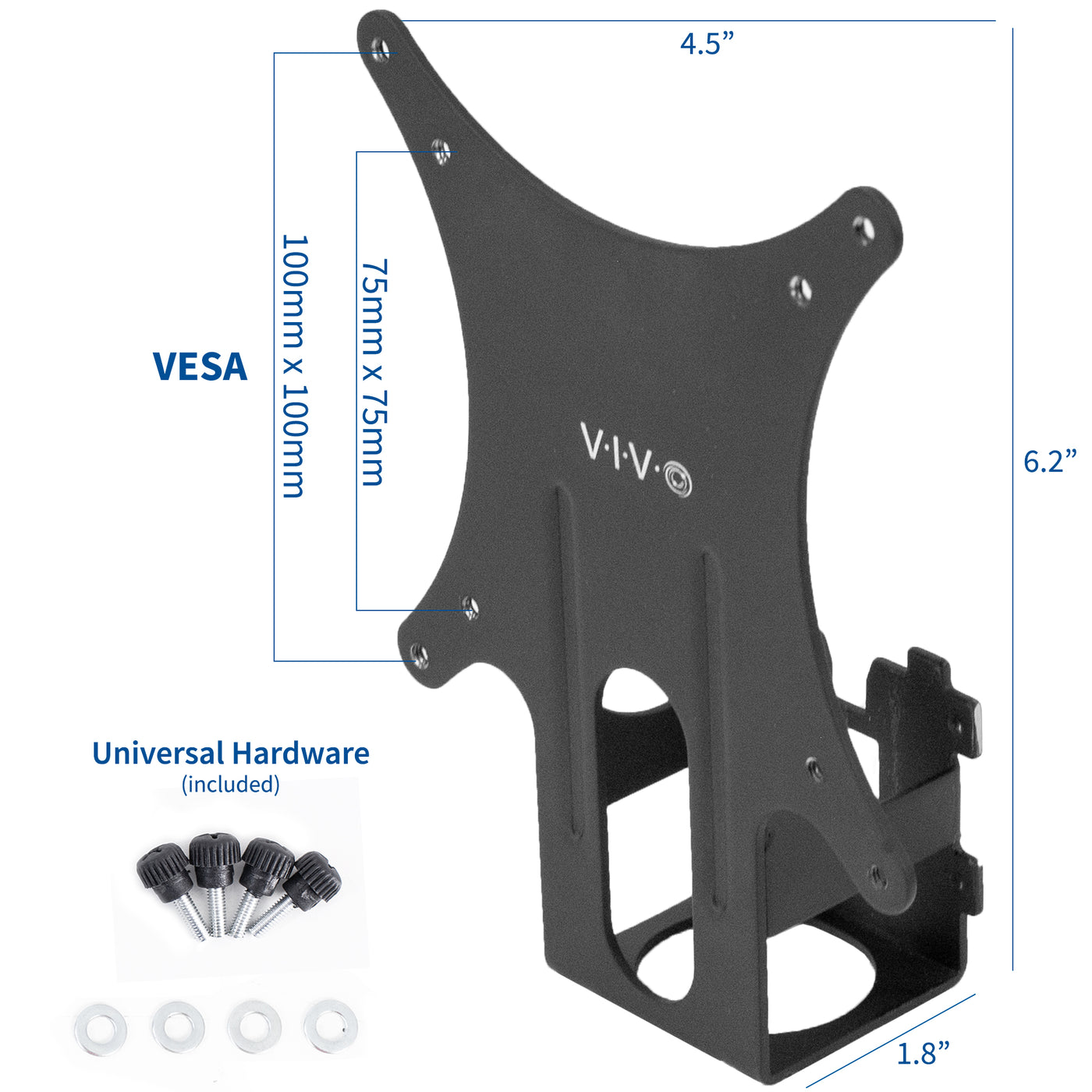 Universal hardware included with standard VESA plate adapter.