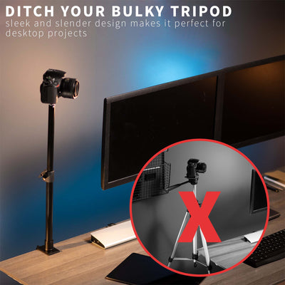 Maximize space when using a single-leg clamp mount instead of a tripod.