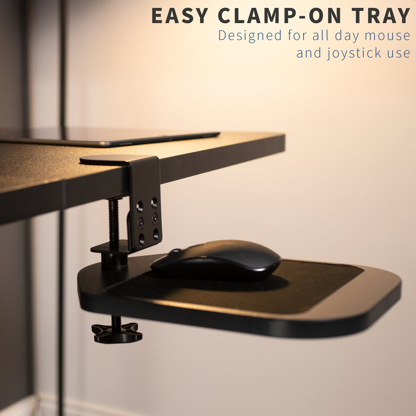 Hassle-free installation with a quick attach clamp-on tray.
