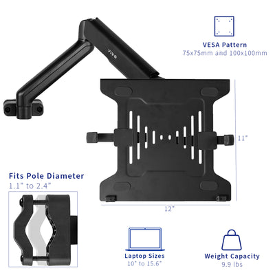 Laptop mole mount arm with an adjustable pole diameter fitting most laptop sizes.