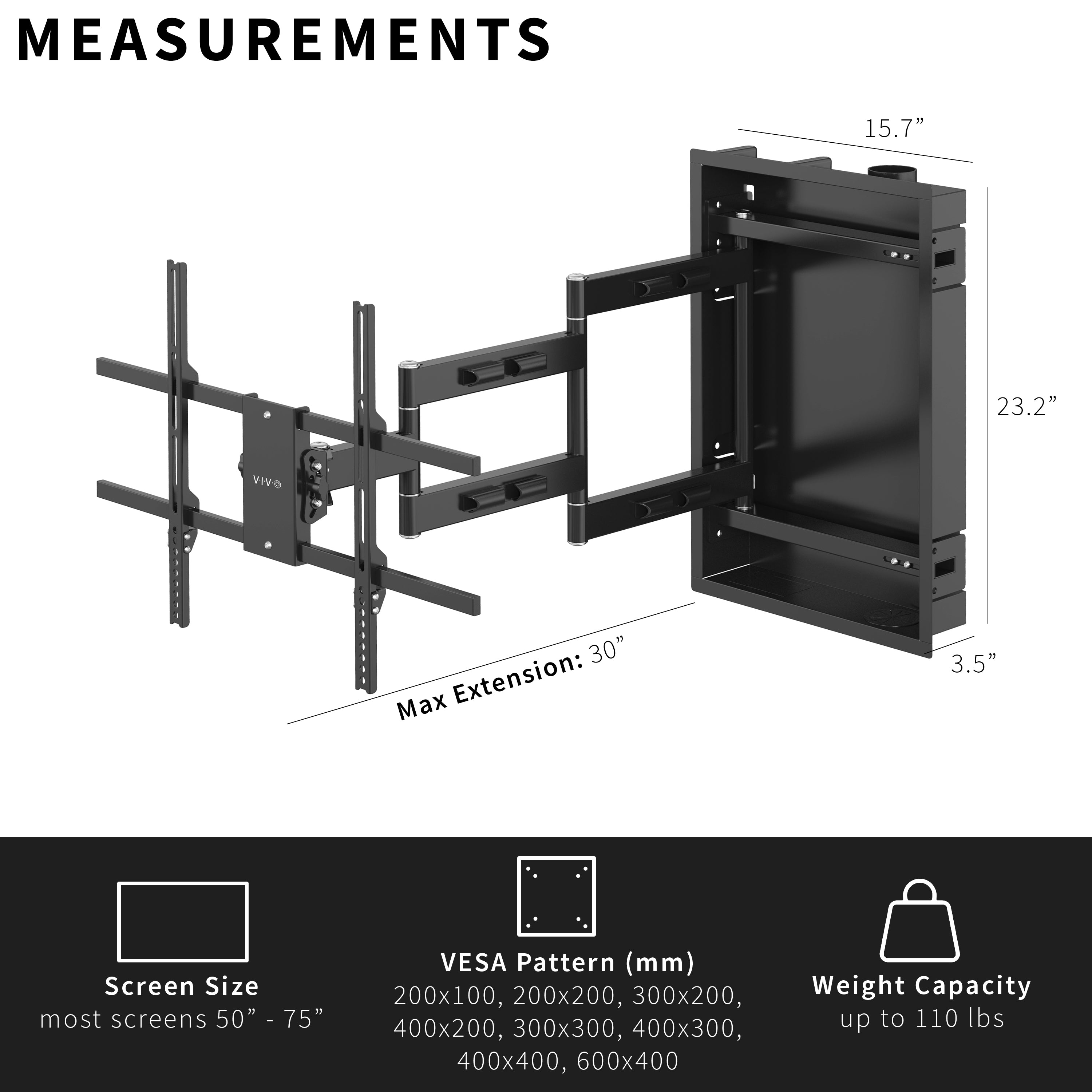 TV Wall mount that sits 3.5 inches into the wall with standard VESA patterns and heft weight capacity compatible with most of the TVs on the market.