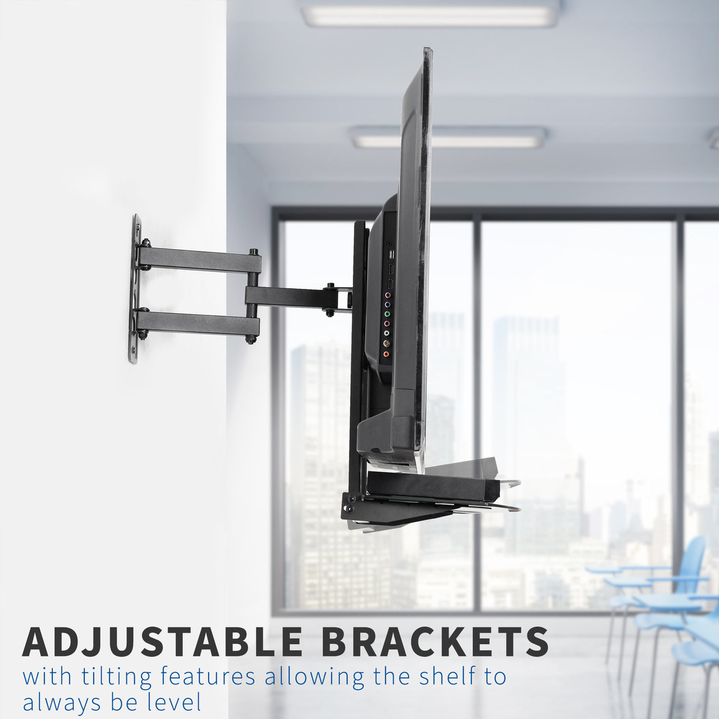 Adjustable shelf brackets allow for the articulation to best fit and accommodate the TV setup.