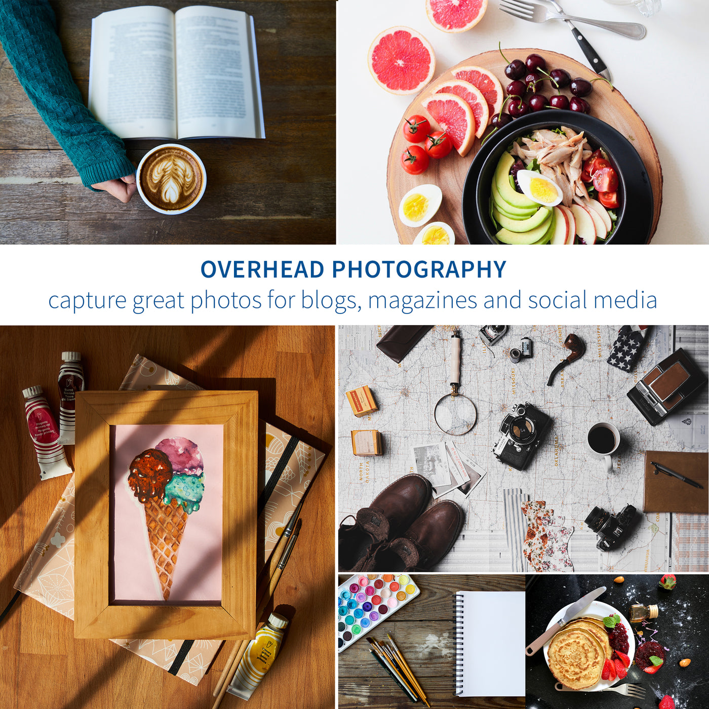 Overhead photography is made easy when shooting content.